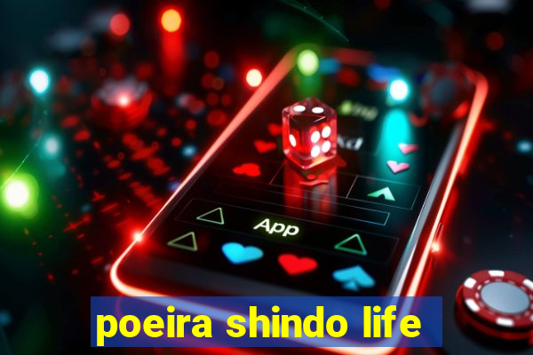 poeira shindo life